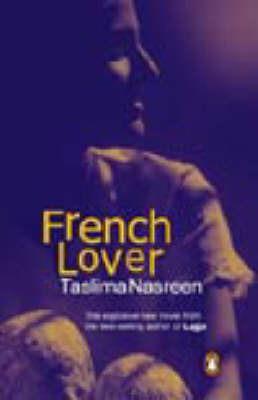 French Lover: A Novel - Taslima Nasreen - cover