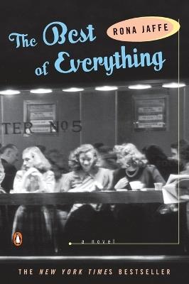 The Best of Everything: A Novel - Rona Jaffe - cover