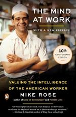The Mind at Work: Valuing the Intelligence of the American Worker