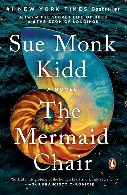 The Mermaid Chair: A Novel - Sue Monk Kidd - cover