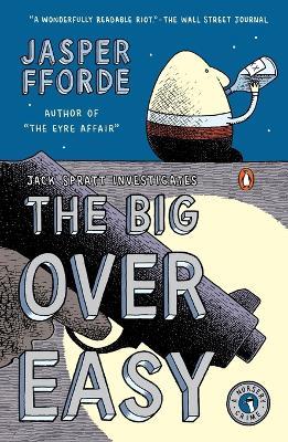 The Big Over Easy: A Nursery Crime - Jasper Fforde - cover