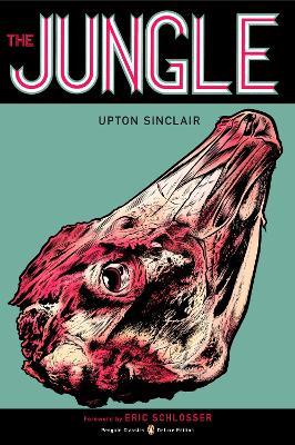 The Jungle: (Penguin Classics Deluxe Edition) - Upton Sinclair - cover