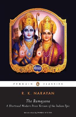 The Ramayana: A Shortened Modern Prose Version Of The Indian Epic - R. K. Narayan - cover