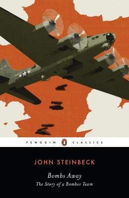 Bombs Away: The Story of a Bomber Team - John Steinbeck - cover