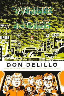 White Noise: (Penguin Classics Deluxe Edition) - Don DeLillo - cover