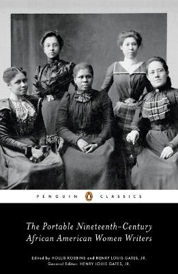 The Portable Nineteenth-Century African American Women Writers - cover