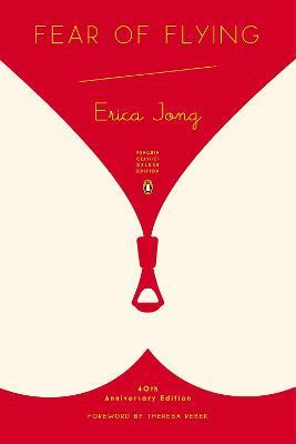 Fear of Flying: (Penguin Classics Deluxe Edition) - Erica Jong - cover