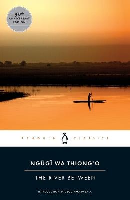 The River Between - Ngugi wa Thiong'o - cover