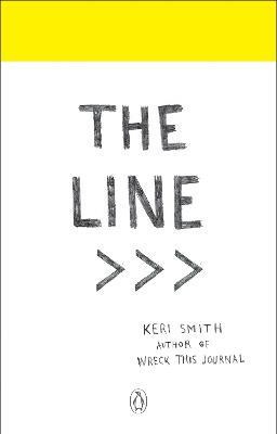 The Line: An Adventure into Your Creative Depths - Keri Smith - cover