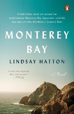Monterey Bay: A Novel - Lindsay Hatton - cover