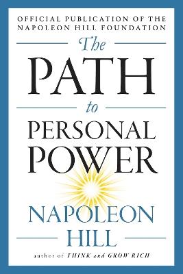 The Path to Personal Power - Napoleon Hill - cover