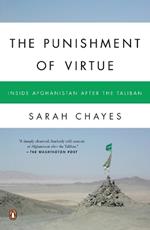 The Punishment Of Virtue: Inside Afghanistan After the Taliban