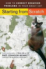 Starting from Scratch: How to Correct Behavior Problems in Your Adult Cat