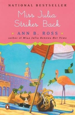 Miss Julia Strikes Back: A Novel - Ann B. Ross - cover