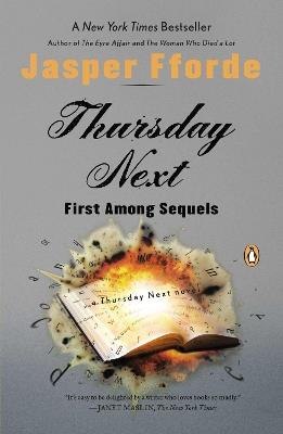 Thursday Next: First Among Sequels: A Thursday Next Novel - Jasper Fforde - cover