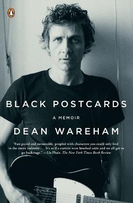 Black Postcards: A Memoir - Dean Wareham - cover