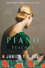 The Piano Teacher: A Novel