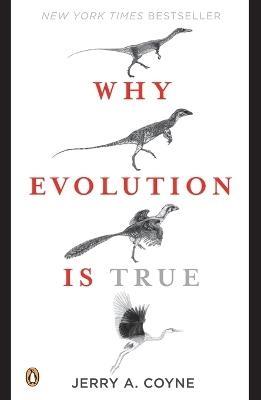 Why Evolution Is True - Jerry A. Coyne - cover