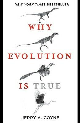 Why Evolution Is True - Jerry A. Coyne - cover
