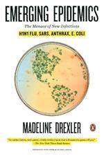 Emerging Epidemics: The Menace of New Infections
