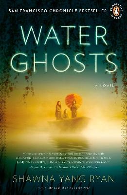 Water Ghosts: A Novel - Shawna Yang Ryan - cover