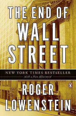 The End of Wall Street - Roger Lowenstein - cover