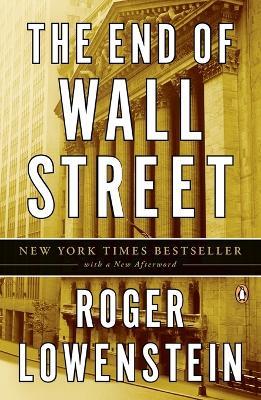 The End Of Wall Street - Roger Lowenstein - cover