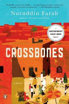 Crossbones: A Novel - Nuruddin Farah - cover