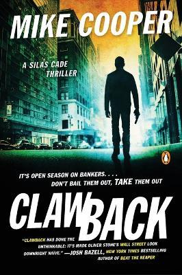 Clawback: A Silas Cade Thriller - Mike Cooper - cover