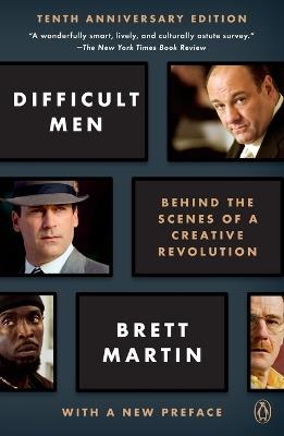Difficult Men: Behind the Scenes of a Creative Revolution - Brett Martin - cover
