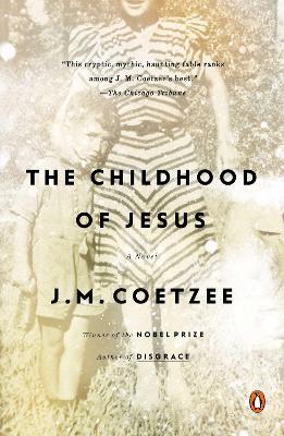 The Childhood of Jesus: A Novel - J. M. Coetzee - cover