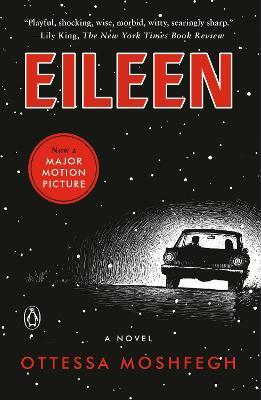 Eileen: A Novel - Ottessa Moshfegh - cover