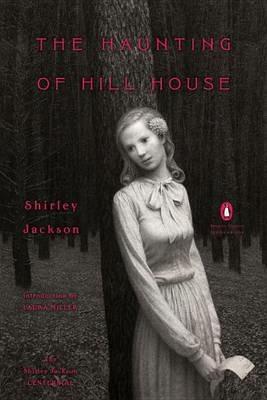 The Haunting of Hill House: (Penguin Classics Deluxe Edition) - Shirley Jackson - cover