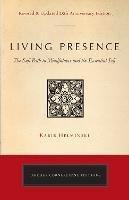 Living Presence (Revised): The Sufi Path to Mindfulness and the Essential Self