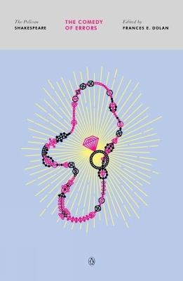 The Comedy of Errors: The Pelican Shakespeare - William Shakespeare - cover