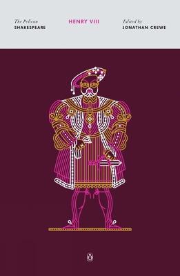 Henry VIII: The Pelican Shakespeare - William Shakespeare - cover