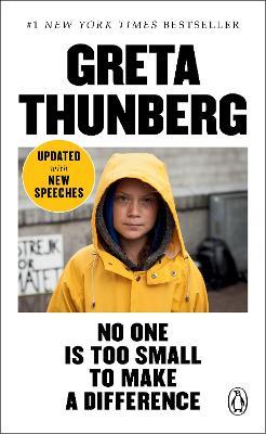 No One Is Too Small to Make a Difference - Greta Thunberg - cover