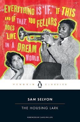 The Housing Lark - Sam Selvon - cover