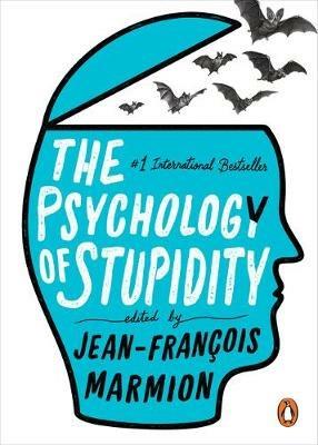 The Psychology of Stupidity - cover
