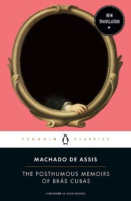 The Posthumous Memoirs of Brás Cubas - Machado De Assis - cover