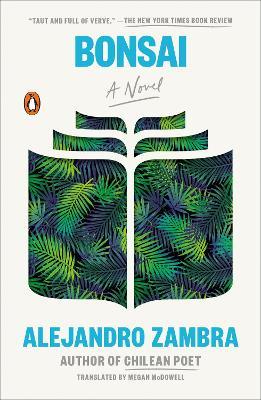 Bonsai: A Novel - Alejandro Zambra - cover