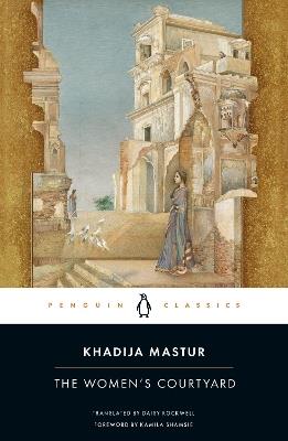 The Women's Courtyard - Khadija Mastur - cover