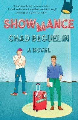 Showmance: A Novel - Chad Beguelin - cover