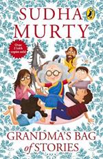 Grandma's Bag Of Stories: Collection of 20+ Illustrated short stories, traditional Indian folk tales by Sudha Murty