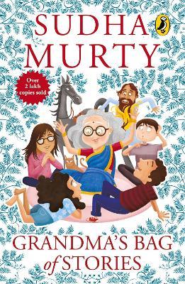 Grandma's Bag Of Stories: Collection of 20+ Illustrated short stories, traditional Indian folk tales by Sudha Murty - Sudha Murty - cover