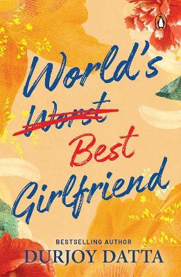 World’s Best Girlfriend - Durjoy Datta - cover
