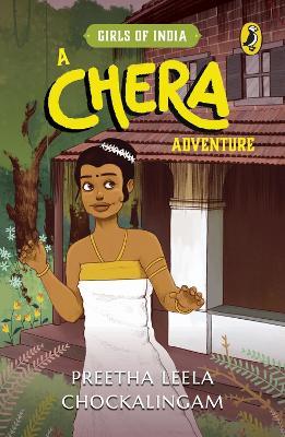 Chera Adventure (Girls of India Series) - Preetha Leela Chockalingam - cover