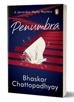 Penumbra: A Janardan Maity Mystery