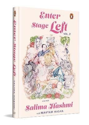 Enter Stage Left: A Memoir - Salima Hashmi - cover