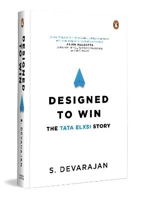 Designed to Win: The Story of Tata Elxsi - S. Devarajan - cover